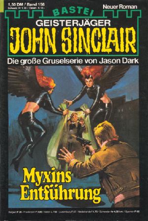 [John Sinclair 0156] • Myxins Entführung